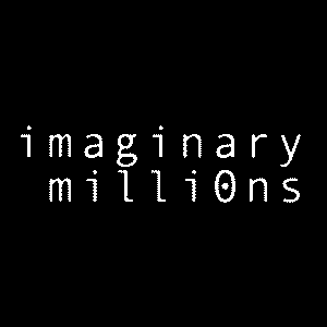 Imaginary Millions